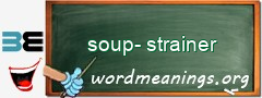 WordMeaning blackboard for soup-strainer